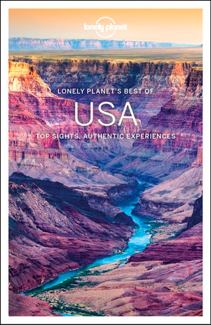 Best of USA | Lonely Planet 9781787015500  Lonely Planet Best of ...  Reisgidsen Verenigde Staten