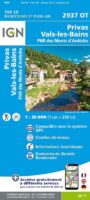 wandelkaart 2937OT  Privas, Vals-les-Bains 1:25.000 9782758551904  IGN IGN 25 Ardèche / Drôme  Wandelkaarten Ardèche, Drôme