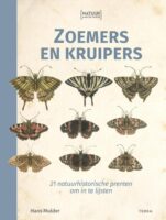 Natuur aan de Muur: Zoemers en kruipers | Hans Mulder 9789089899262 Hans Mulder Terra Natuur aan de Muur  Natuurgidsen Reisinformatie algemeen