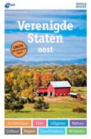 ANWB Wereldreisgids Verenigde Staten Oost 9789018049621  ANWB Wereldreisgidsen  Reisgidsen VS ten oosten van de Rocky Mountains