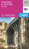 LR-127  Stafford + Telford, Ironbridge | topografische wandelkaart 9780319262252  Ordnance Survey Landranger Maps 1:50.000  Wandelkaarten Birmingham, Cotswolds, Oxford