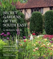 The Secret Gardens of the South East | tuinenreisgids 9780711252608 Barbara Segall, Fergus Garrett Quarto Publishing   Natuurgidsen, Reisgidsen Zuidoost-Engeland