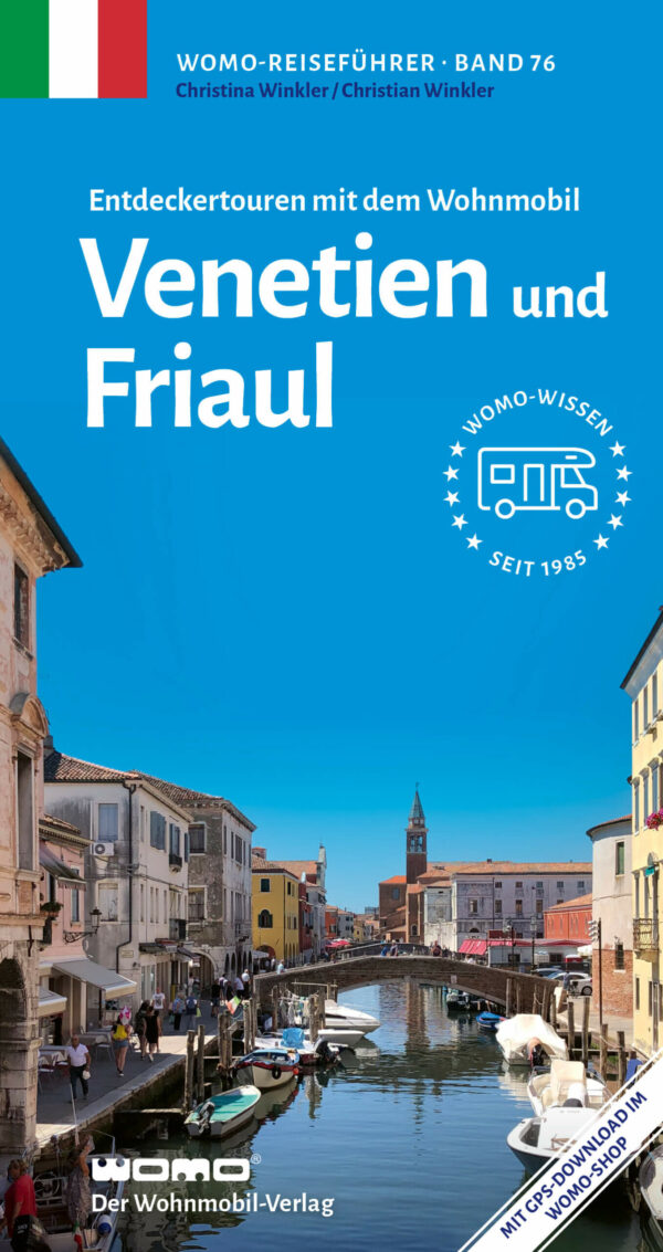 campergids Italië: Veneto, Friuli | Venetien und Friaul 9783869037639 Christina Winkler und Christian Winkler Womo mit dem Wohnmobil  Reisgidsen Veneto, Friuli