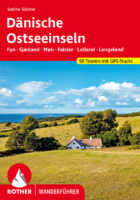 wandelgids Dänische Ostseeinseln Rother Wanderführer 9783763347513  Bergverlag Rother RWG  Wandelgidsen Fyn en de eilanden, Kopenhagen & Sjaelland