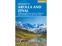 wandelgids Arolla and Zinal walking 9781786310965  Cicerone Press   Wandelgidsen Unterwallis