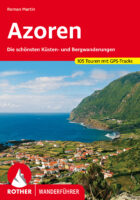 wandelgids Azoren Rother Wanderführer 9783763346974  Bergverlag Rother RWG  Wandelgidsen Azoren