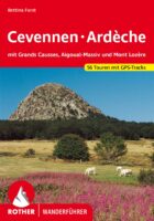 wandelgids Cevennen, Ardeche Rother Wanderführer 9783763347780  Bergverlag Rother RWG  Wandelgidsen Ardèche, Drôme, Cevennen, Languedoc