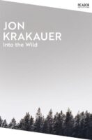 Into the Wild | Jon Krakauer 9781035038572 Jon Krakauer Pan Macmillan   Reisverhalen & literatuur Alaska