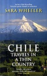 Travels in a thin country 9780349120010 Wheeler Penguin   Reisverhalen & literatuur Chili