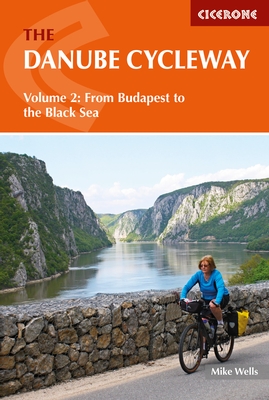 Cycling the Danube Cycle Way vol.: 2 9781852847234  Cicerone Press   Fietsgidsen, Meerdaagse fietsvakanties Centraal- en Oost-Europa, Balkan, Siberië