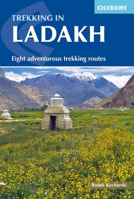 Ladakh, Trekking in | wandelgids 9781852848309  Cicerone Press   Meerdaagse wandelroutes, Wandelgidsen Indiase Himalaya