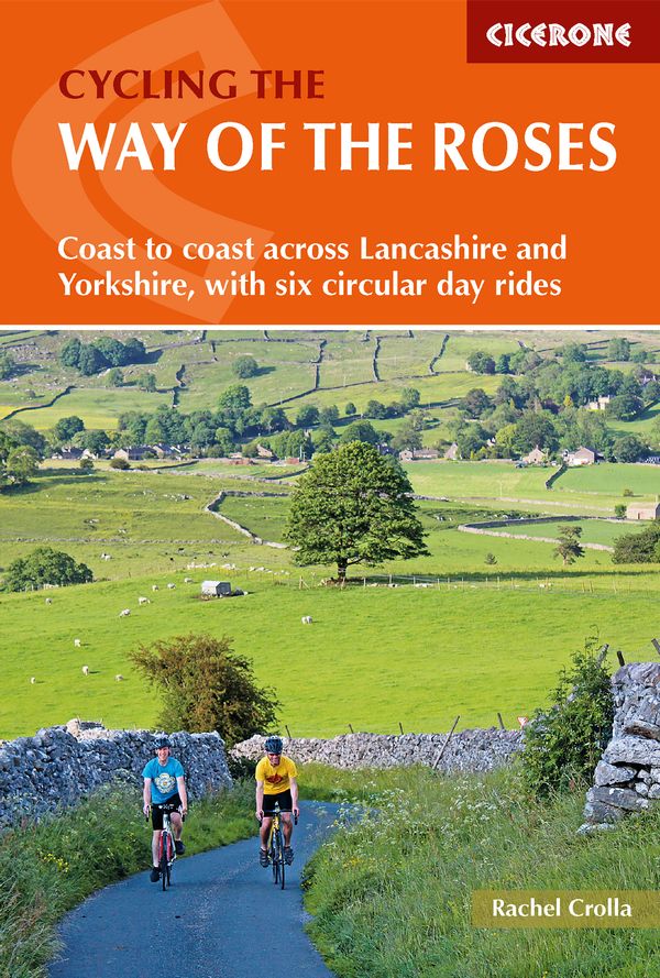 Cycling the Way of the Roses | fietsgids 9781852849122  Cicerone Press   Fietsgidsen, Meerdaagse fietsvakanties Noordoost-Engeland, Noordwest-Engeland