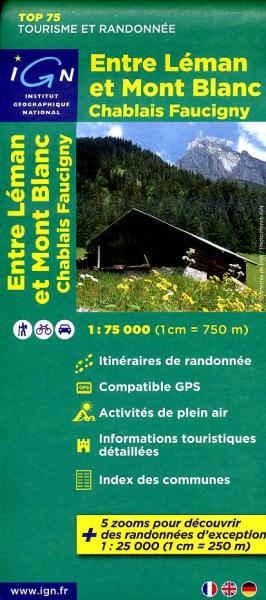 Entre Leman et Mont-Blanc 1:75.000 9782758526520  IGN   Landkaarten en wegenkaarten, Wandelkaarten Mont Blanc, Chamonix, Haute-Savoie